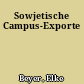 Sowjetische Campus-Exporte