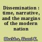 Dissemination : time, narrative, and the margins of the modern nation