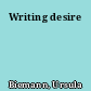 Writing desire
