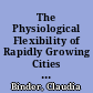 The Physiological Flexibility of Rapidly Growing Cities in South America