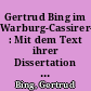 Gertrud Bing im Warburg-Cassirer-Kreis : Mit dem Text ihrer Dissertation von 1921