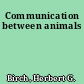 Communication between animals
