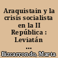 Araquistain y la crisis socialista en la II República : Leviatán (1934 - 1936)