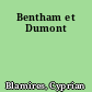 Bentham et Dumont