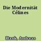 Die Modernität Célines