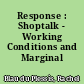 Response : Shoptalk - Working Conditions and Marginal Gains