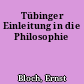 Tübinger Einleitung in die Philosophie