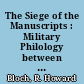 The Siege of the Manuscripts : Military Philology between the Franco-Prussian and the First World War