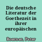 Die deutsche Literatur der Goethezeit in ihrer europäischen Ausstrahlung