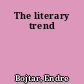 The literary trend