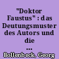 "Doktor Faustus" : das Deutungsmuster des Autors und die Probleme des Erzählers