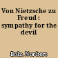 Von Nietzsche zu Freud : sympathy for the devil