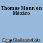 Thomas Mann en México