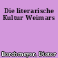Die literarische Kultur Weimars