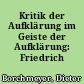 Kritik der Aufklärung im Geiste der Aufklärung: Friedrich Schiller