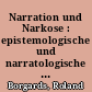 Narration und Narkose : epistemologische und narratologische Überlegungen zur medizinischen Anästhesieerzählung um 1850
