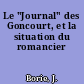 Le "Journal" des Goncourt, et la situation du romancier