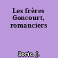 Les frères Goncourt, romanciers