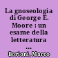 La gnoseologia di George E. Moore : un esame della letteratura critica (1942-1982)