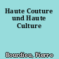 Haute Couture und Haute Culture