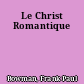 Le Christ Romantique