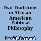 Two Traditions in African American Political Philosophy