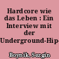 Hardcore wie das Leben : Ein Interview mit der Underground-Hip-Hop-Band N'R