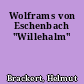 Wolframs von Eschenbach "Willehalm"
