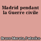 Madrid pendant la Guerre civile