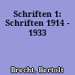 Schriften 1: Schriften 1914 - 1933