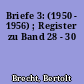 Briefe 3: (1950 - 1956) ; Register zu Band 28 - 30