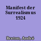 Manifest der Surrealismus 1924