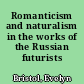 Romanticism and naturalism in the works of the Russian futurists