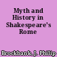 Myth and History in Shakespeare's Rome