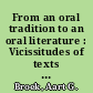 From an oral tradition to an oral literature : Vicissitudes of texts in Papiamentu : (Aruba, Bonaire and Curacao)