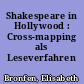 Shakespeare in Hollywood : Cross-mapping als Leseverfahren