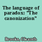 The language of paradox: "The canonization"