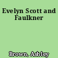 Evelyn Scott and Faulkner
