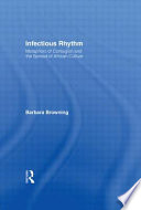 Infectious rhythm : metaphors of contagion and the spread of African culture
