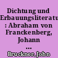 Dichtung und Erbauungsliteratur : Abraham von Franckenberg, Johann Scheffler und J. Th. v. Tschech in einem Quaker-Buche (1680)