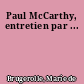 Paul McCarthy, entretien par ...