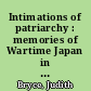 Intimations of patriarchy : memories of Wartime Japan in Dacia Maraini's Bagheria