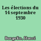 Les élections du 14 septembre 1930