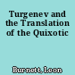 Turgenev and the Translation of the Quixotic