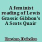 A feminist reading of Lewis Grassic Gibbon's A Scots Quair