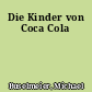Die Kinder von Coca Cola