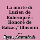 La morte di Lucien de Rubempré : Honoré de Balzac,"Illusioni perdute", 1837-43; "Splendori e miserie delle cortigiane", 1839-47