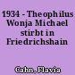 1934 - Theophilus Wonja Michael stirbt in Friedrichshain
