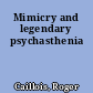 Mimicry and legendary psychasthenia