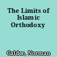 The Limits of Islamic Orthodoxy